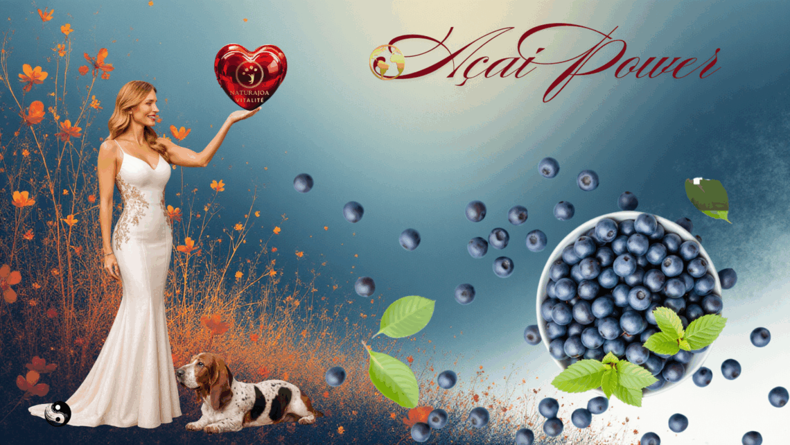 Açaí Power: Energy, Strength and Longevity Joanna Anna Romanowska naturajoa.com